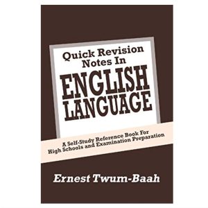 QUICK REVISION NOTE IN ENGLISH LANGUAGE (Kindle Edition) BY: ERNEST TWUM-BAAH (AUTHOR)
